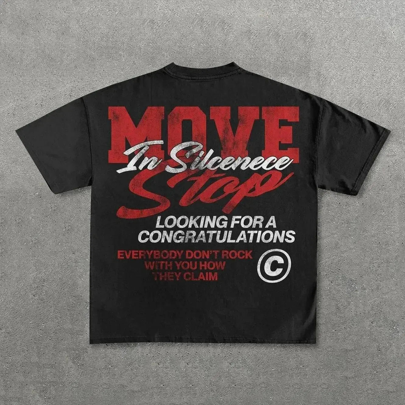 Move In Silence Stop Graphic Printed T-Shirt - The 4 Season Clothing Brand