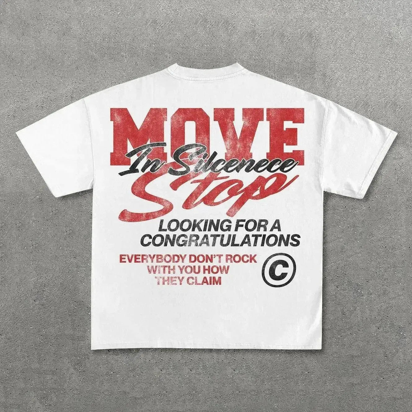 Move In Silence Stop Graphic Printed T-Shirt - The 4 Season Clothing Brand