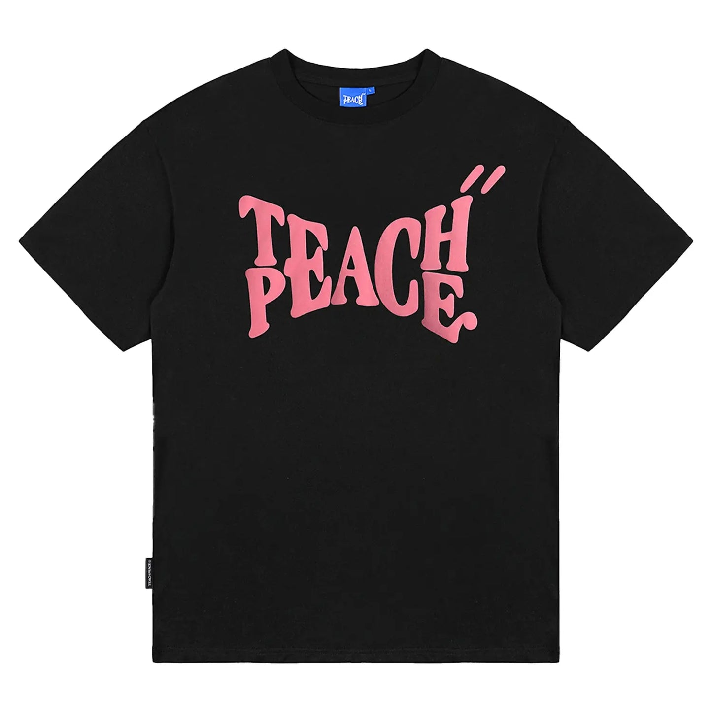 Teach & Peace Letter Printed Casual T-Shirt The 4 Season Clothing Brand