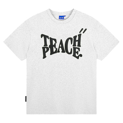 Teach & Peace Letter Printed Casual T-Shirt The 4 Season Clothing Brand