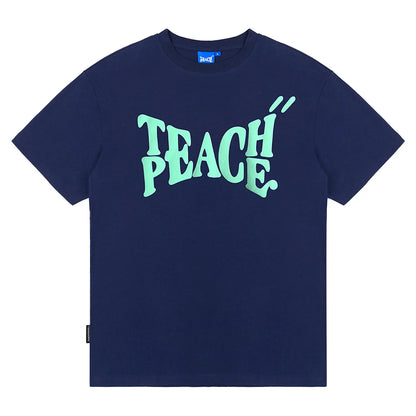 Teach & Peace Letter Printed Casual T-Shirt The 4 Season Clothing Brand