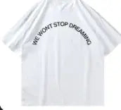 We Won’t Stop Dreaming Graphic T-Shirt The 4 Season Clothing Brand