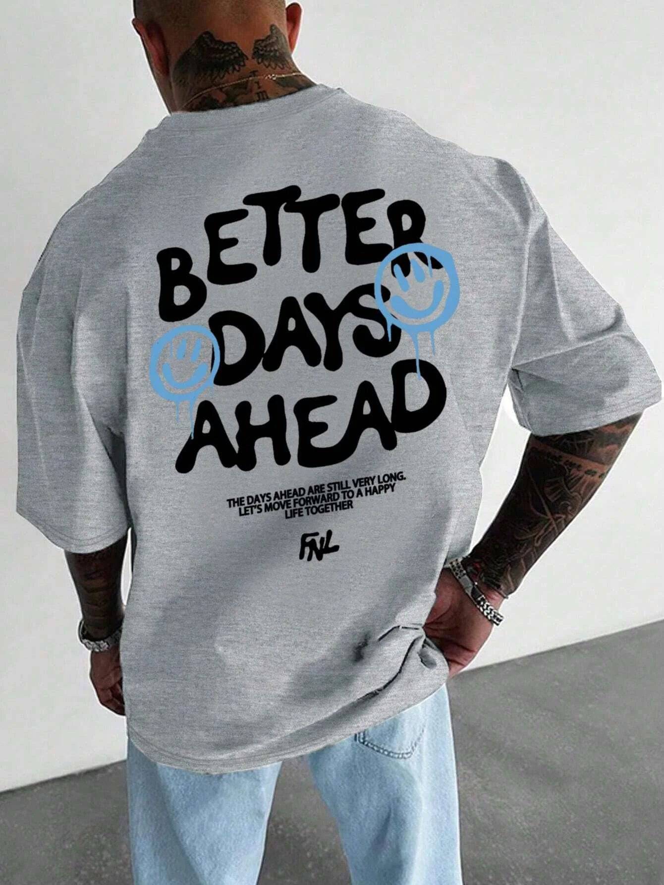 Better Days Ahead Lettered Graphic T-Shirt - The 4 Season Clothing Brand