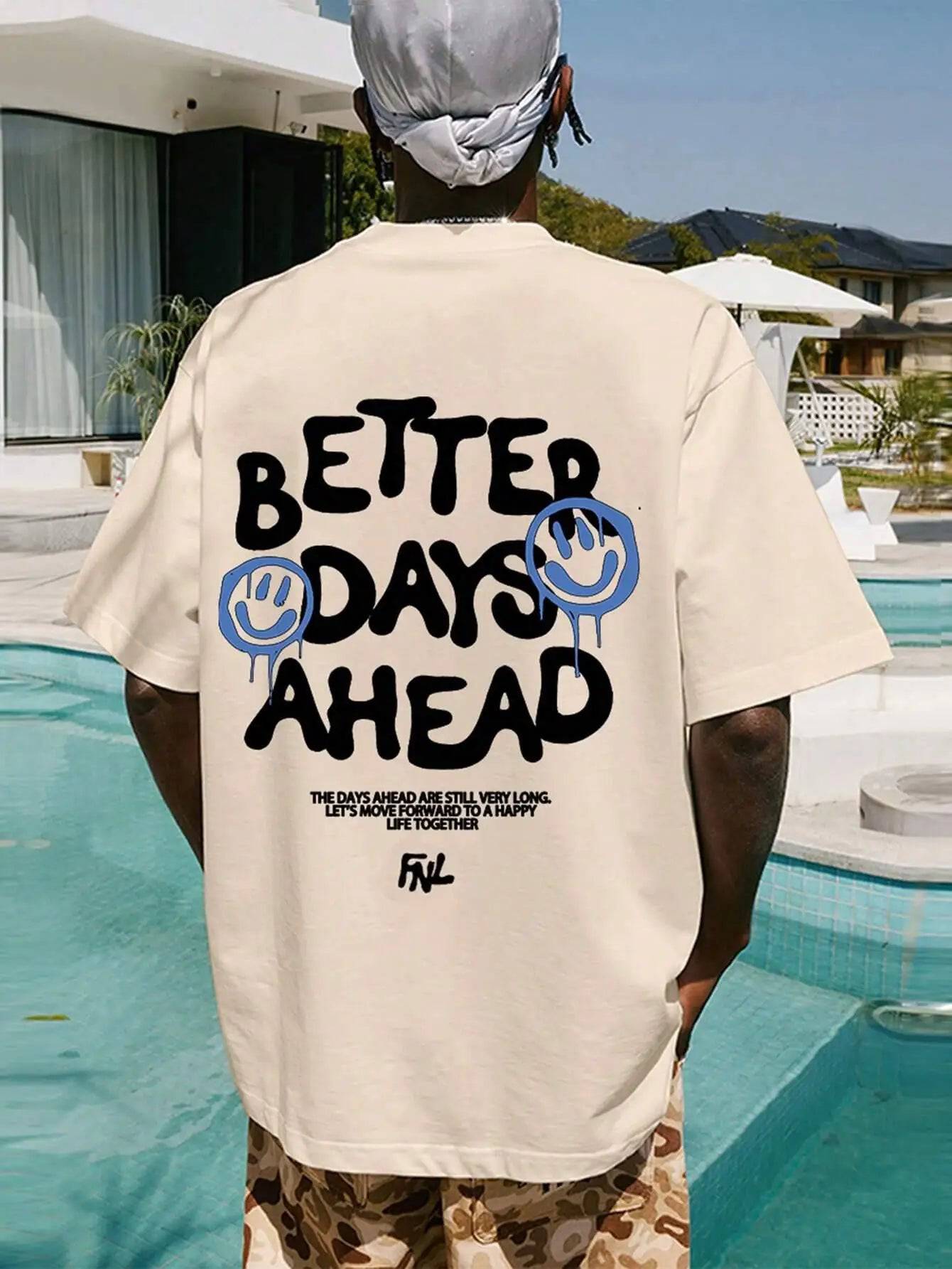 Better Days Ahead Lettered Graphic T-Shirt - The 4 Season Clothing Brand