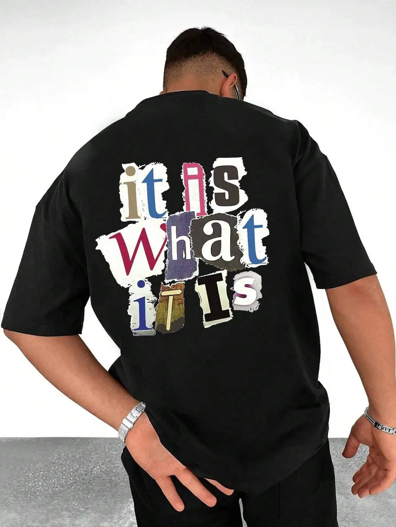 It Is What It Is Lettered Graphic T-Shirt - The 4 Season Clothing Brand