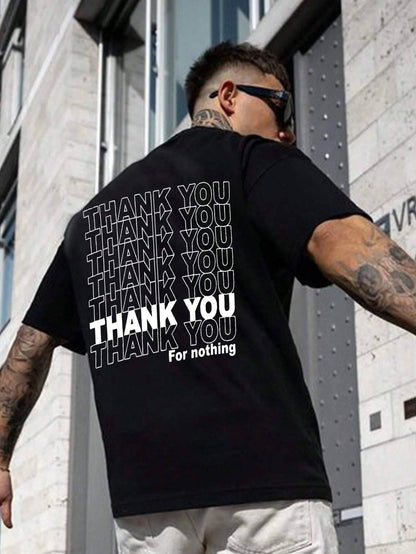 Thank You For Nothing Letter Graphic Print T-Shirt - The 4 Season Clothing Brand