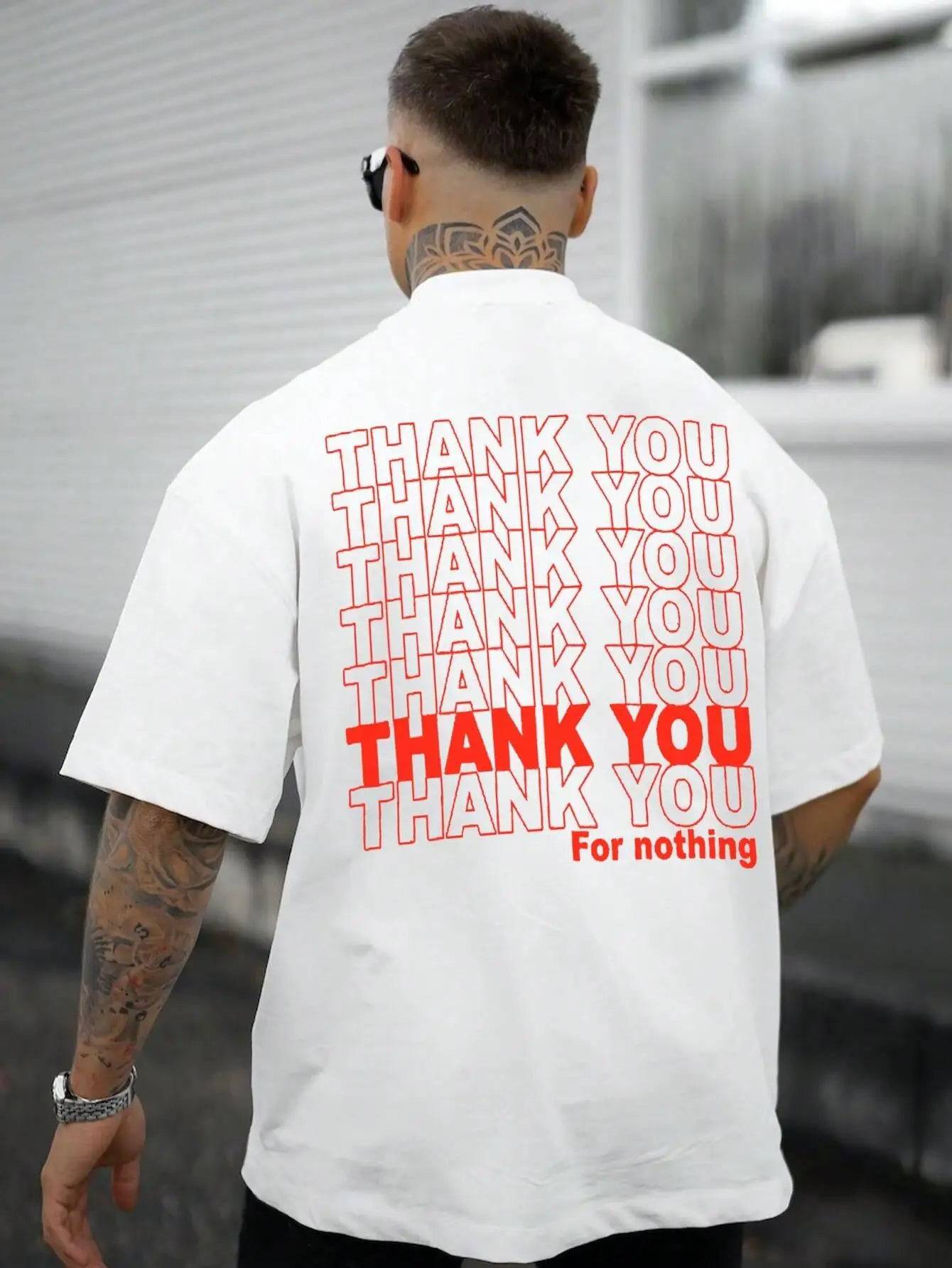 Thank You For Nothing Letter Graphic Print T-Shirt - The 4 Season Clothing Brand