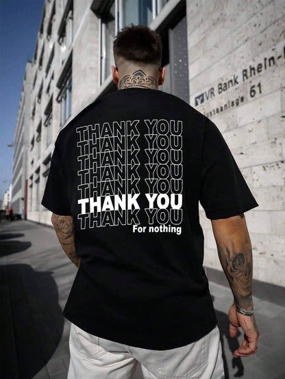 Thank You For Nothing Letter Graphic Print T-Shirt - The 4 Season Clothing Brand